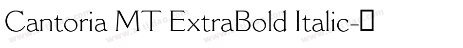 Cantoria MT ExtraBold Italic字体转换